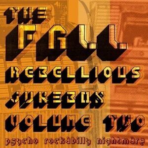 The Fall - Rebellious Jukebox 2  CD